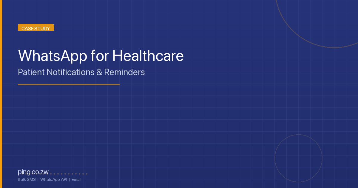 WhatsApp for Healthcare: Patient Notifications and Appointment Reminders